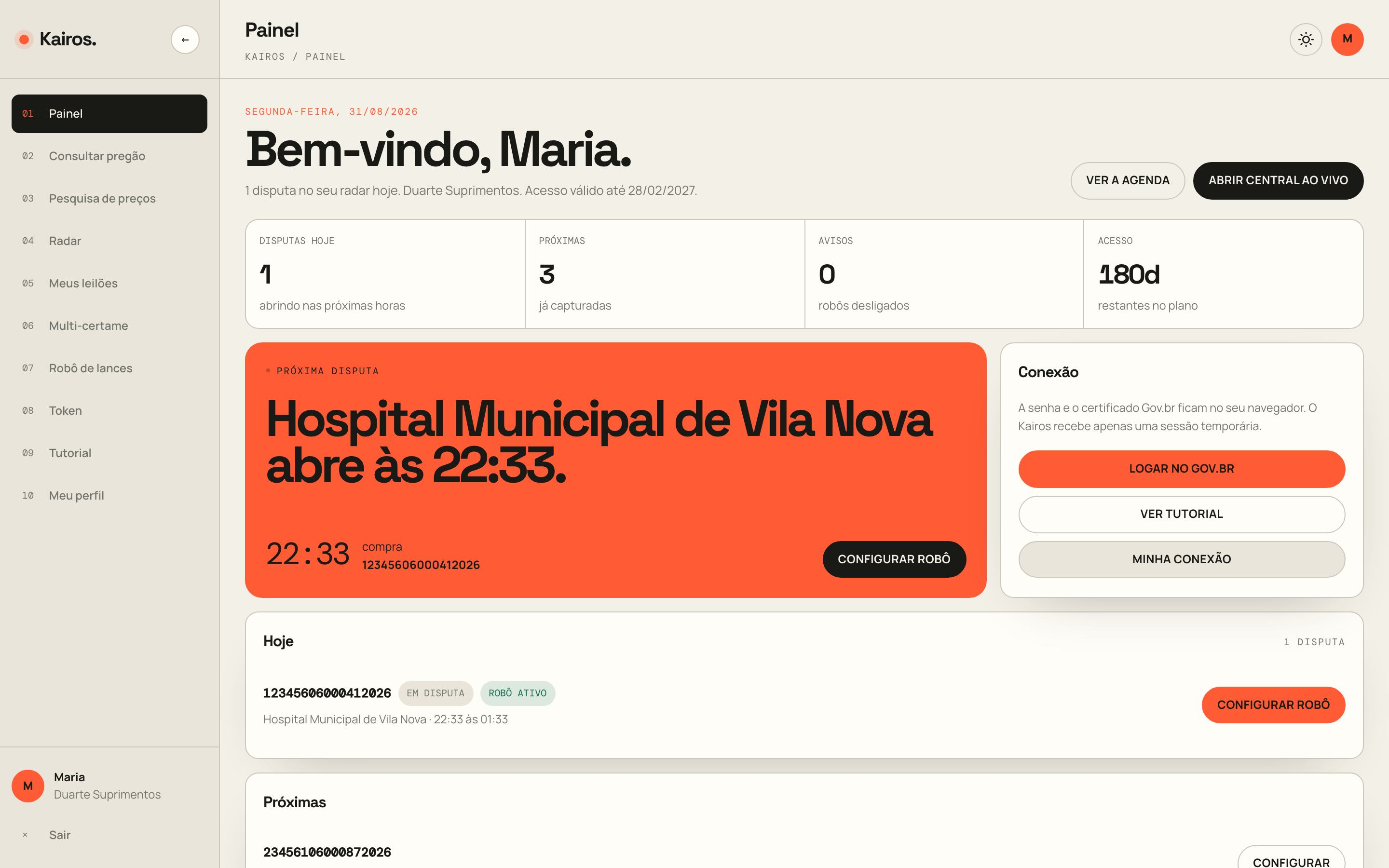 Painel do Kairos com uma disputa em andamento, indicadores do dia e o cartão da próxima ação